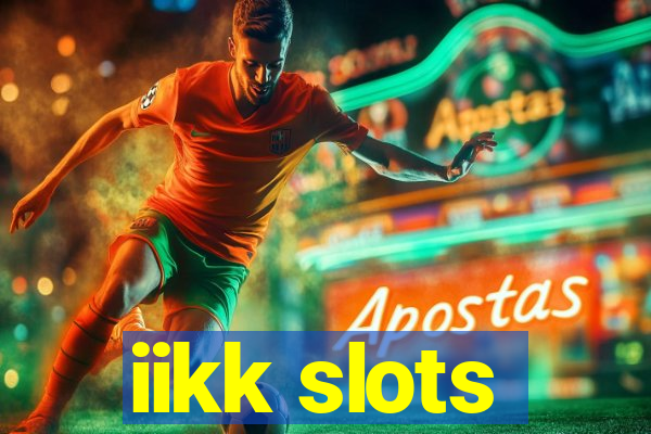 iikk slots