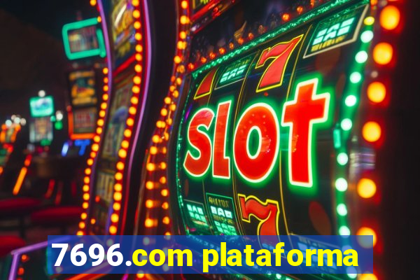 7696.com plataforma