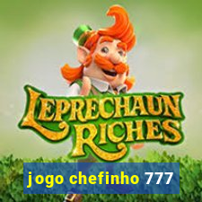 jogo chefinho 777