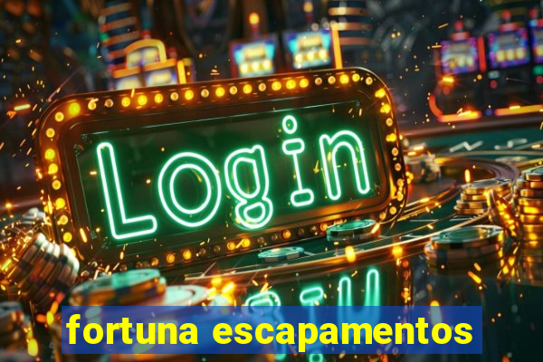 fortuna escapamentos