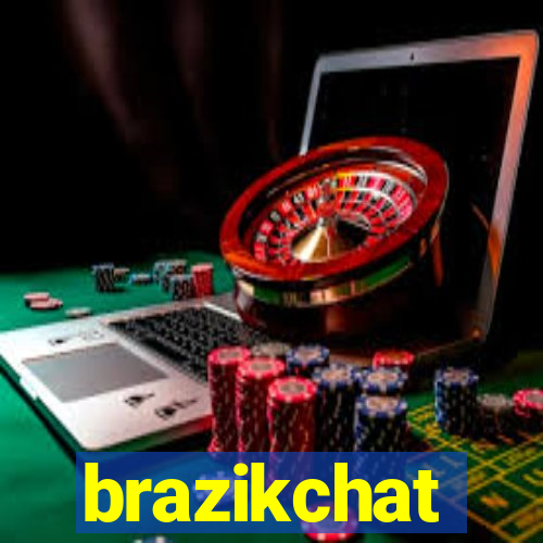 brazikchat