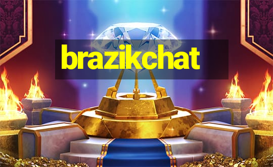 brazikchat