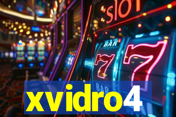 xvidro4