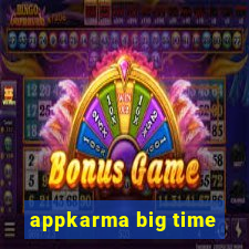 appkarma big time