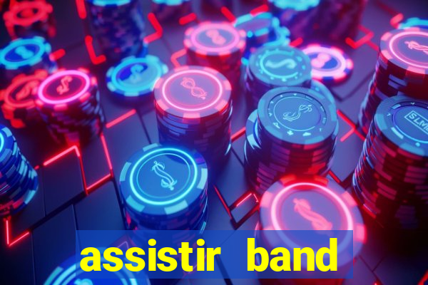 assistir band sports ao vivo gratis