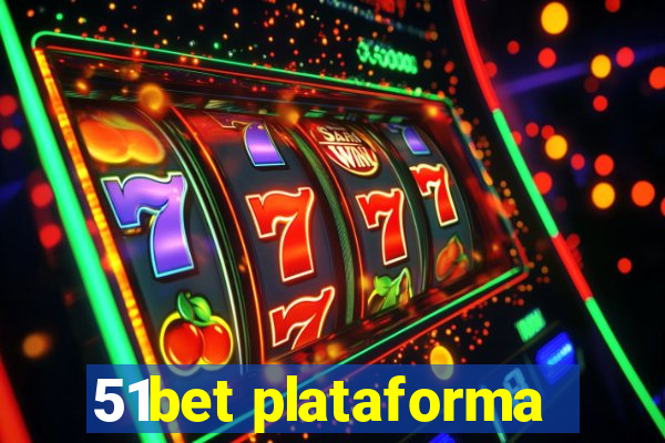 51bet plataforma