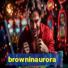 browninaurora