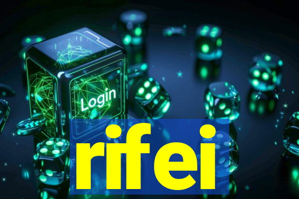 rifei