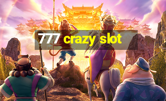 777 crazy slot