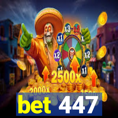 bet 447