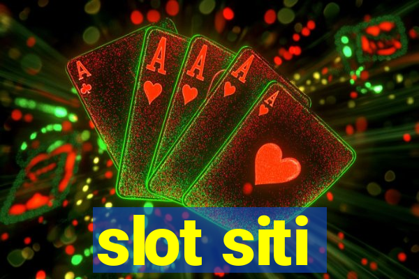 slot siti