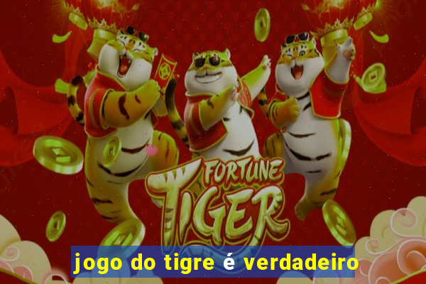 jogo do tigre é verdadeiro