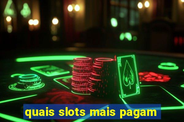 quais slots mais pagam