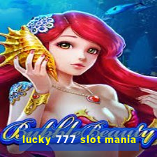 lucky 777 slot mania