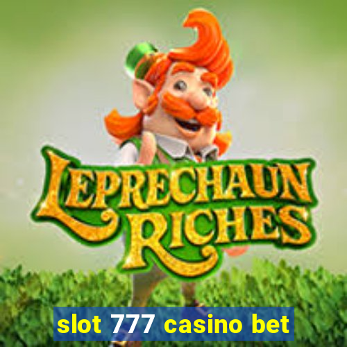 slot 777 casino bet