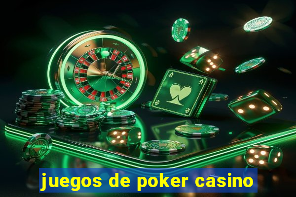 juegos de poker casino