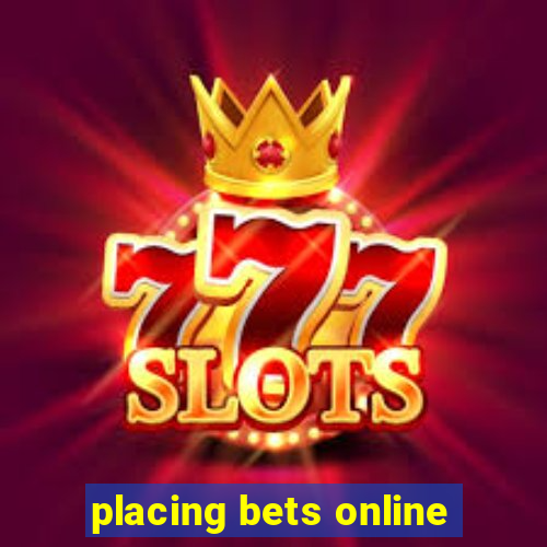 placing bets online