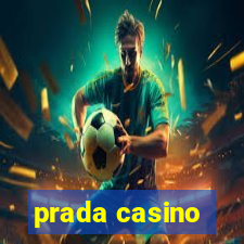 prada casino