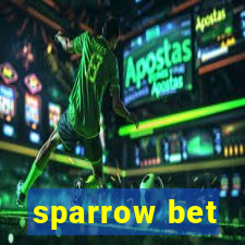 sparrow bet