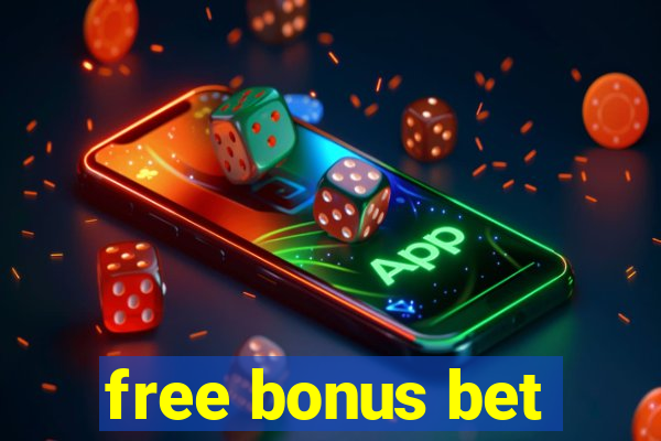 free bonus bet