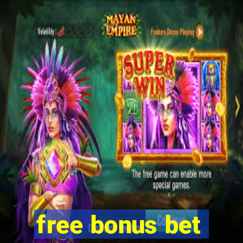 free bonus bet