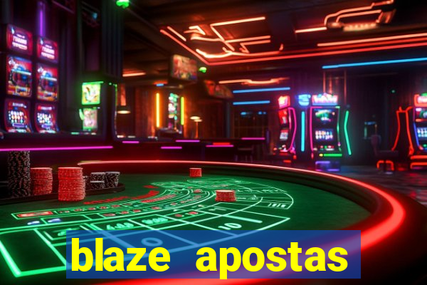 blaze apostas ganhar dinheiro