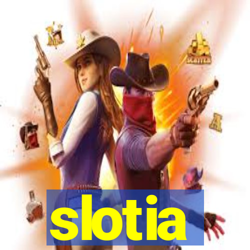 slotia