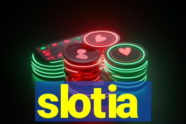 slotia