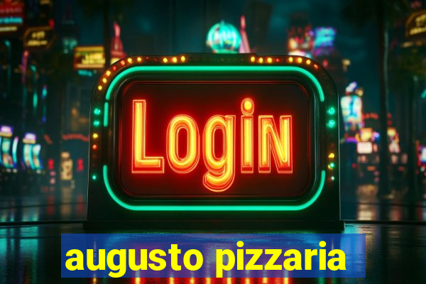 augusto pizzaria