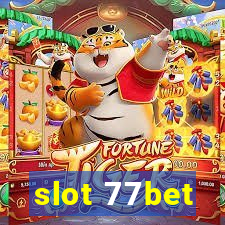 slot 77bet