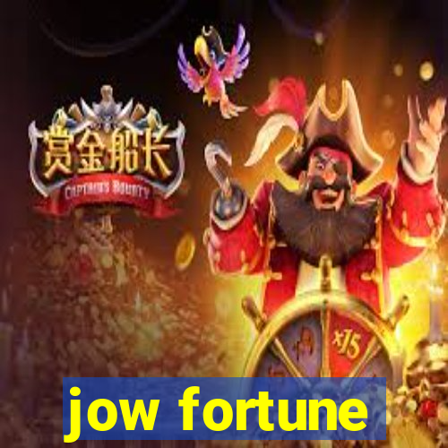 jow fortune