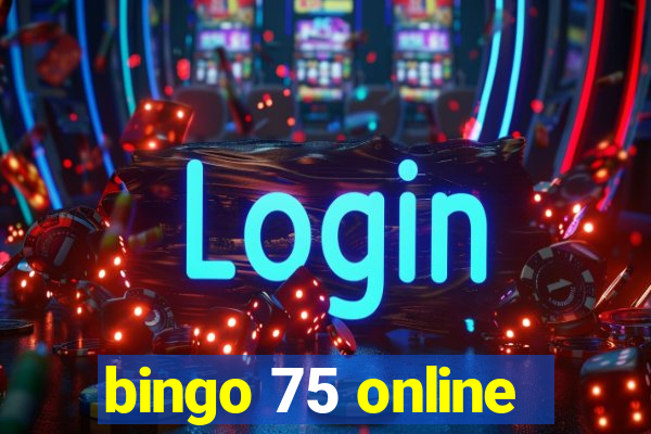 bingo 75 online