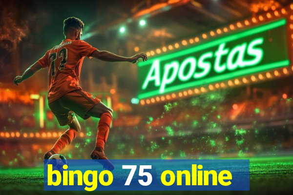 bingo 75 online