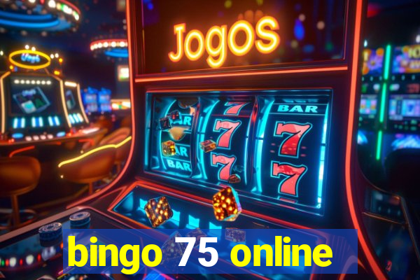 bingo 75 online