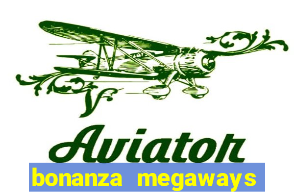 bonanza megaways slot free