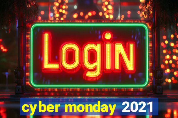 cyber monday 2021