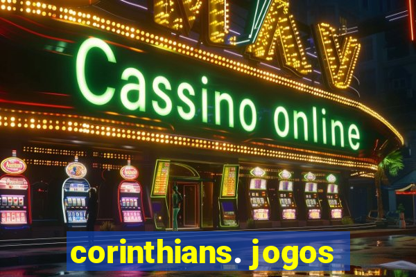 corinthians. jogos