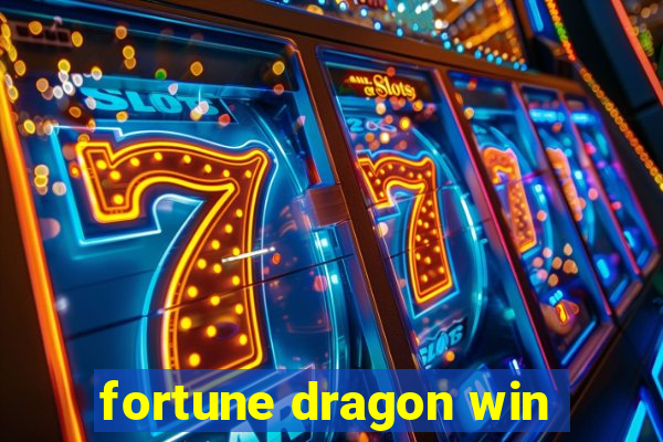 fortune dragon win