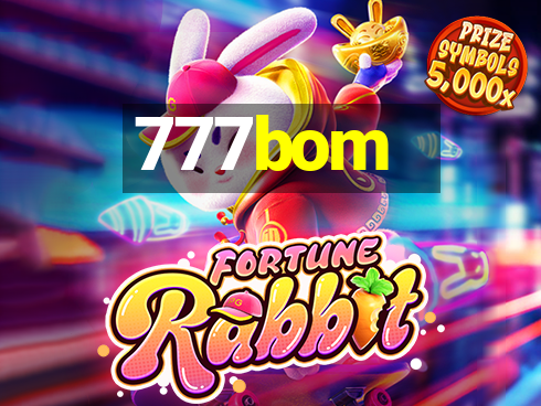 777bom