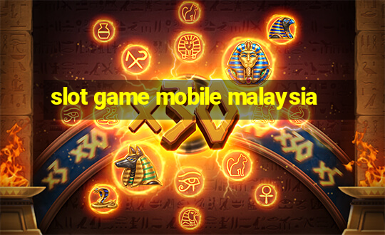 slot game mobile malaysia