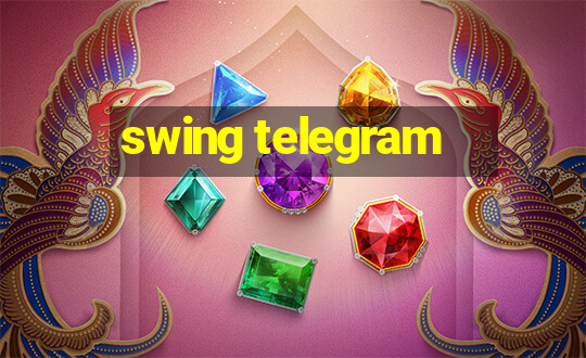 swing telegram