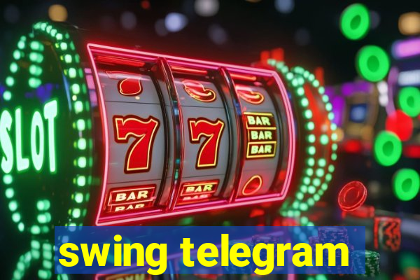 swing telegram