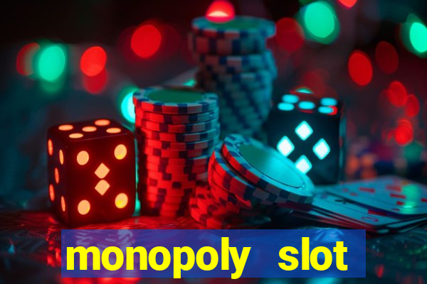 monopoly slot machine games