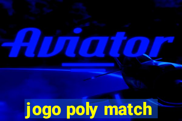 jogo poly match