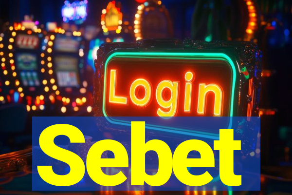 Sebet