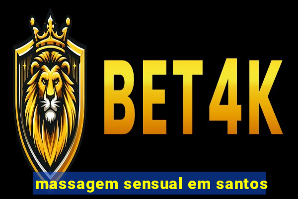 massagem sensual em santos