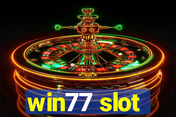 win77 slot