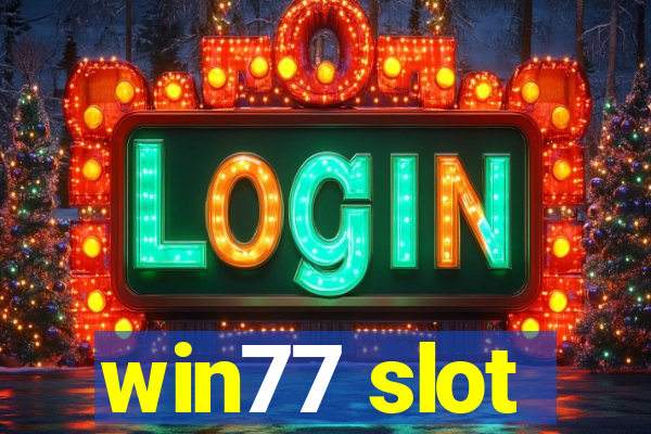 win77 slot