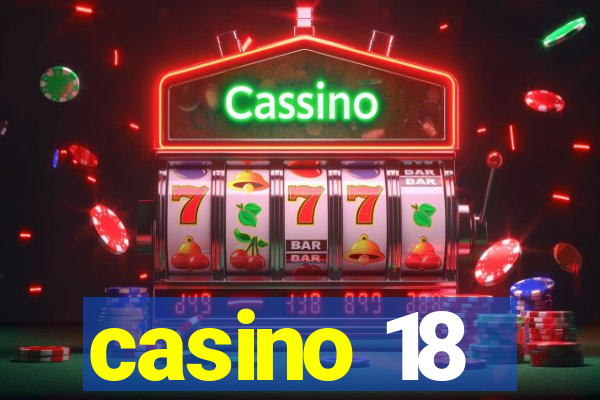 casino 18