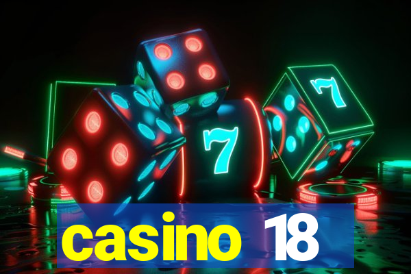 casino 18